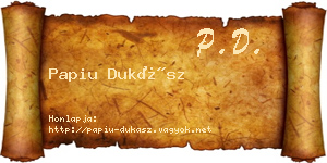 Papiu Dukász névjegykártya